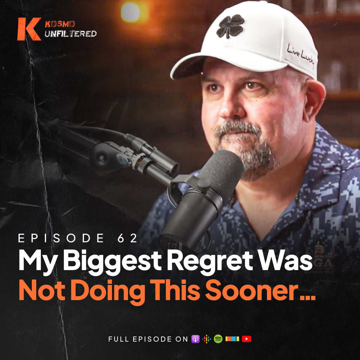 Episode 62 My Biggest Regret Was Not Doing This Sooner… Kosmo's