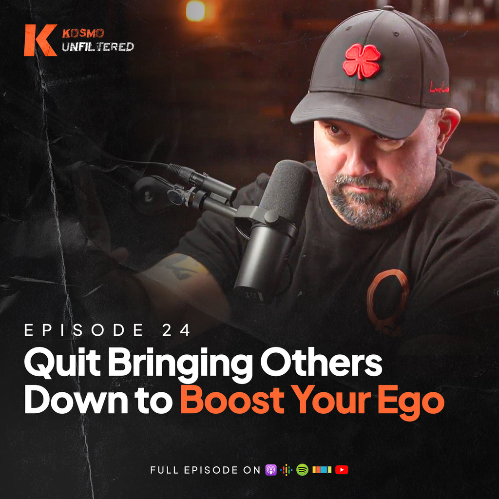 Episode 24: Quit Bringing Others Down to Boost Your Ego