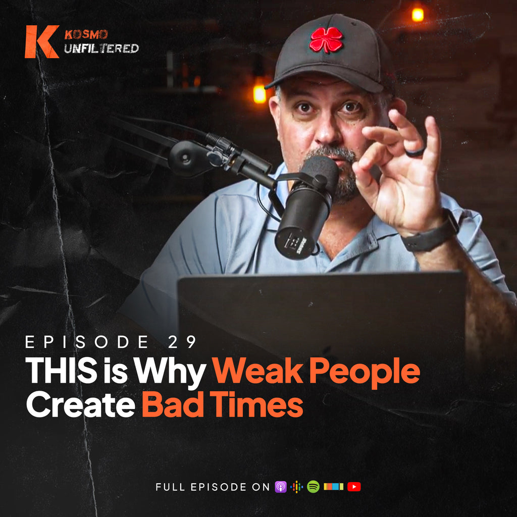 Episode 29: THIS is Why Weak People Create Bad Times